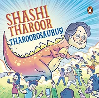 Tharoorosaurus by Shashi Tharoor