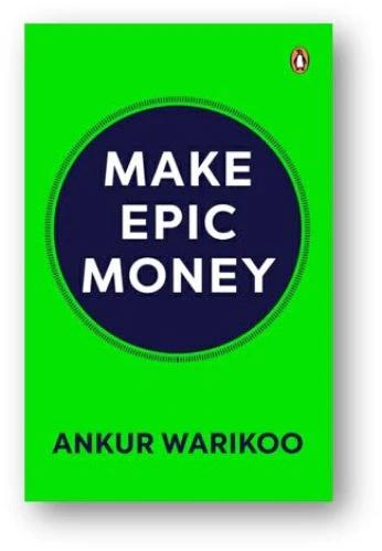Make Epic Money by Ankur Warikoo