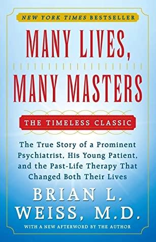 Many Lives, Many Masters by Brian L. Weiss