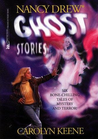 Ghost Stories (Nancy Drew ) by Carolyn Keene