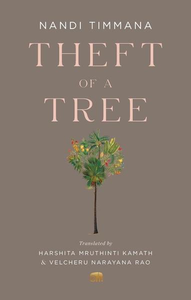 Theft of a Tree by Nandi Timmana