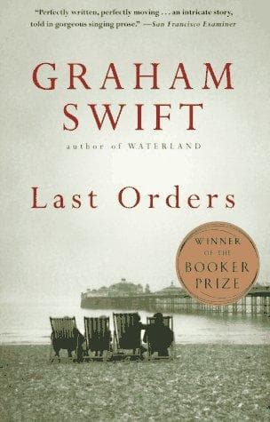 Last Orders by Graham Swift