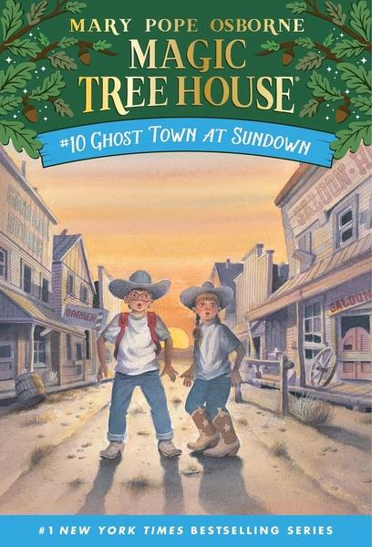Magic Tree House: Ghost Town at Sundown by Mary Pope Osborne, Salvatore Murdocca