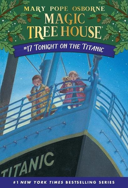 Magic Tree House: Tonight on the Titanic by Mary Pope Osborne, Salvatore Murdocca