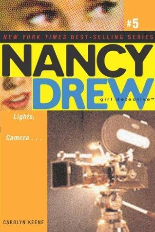 Nancy Drew- Lights, Camera . . by Carolyn Keene