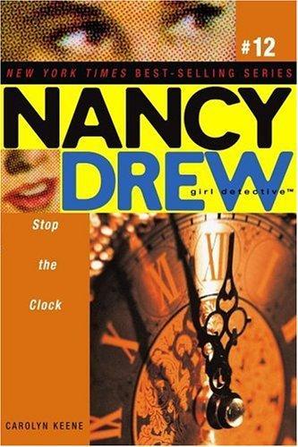 Stop the Clock by Carolyn Keene