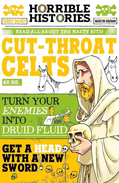 Cut-Throat Celts by Terry Deary