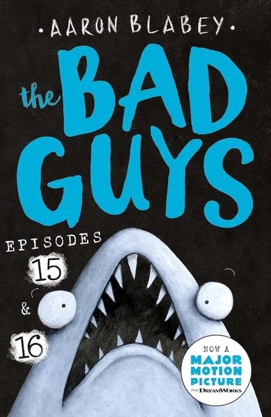The Bad Guys by Aaron Blabey