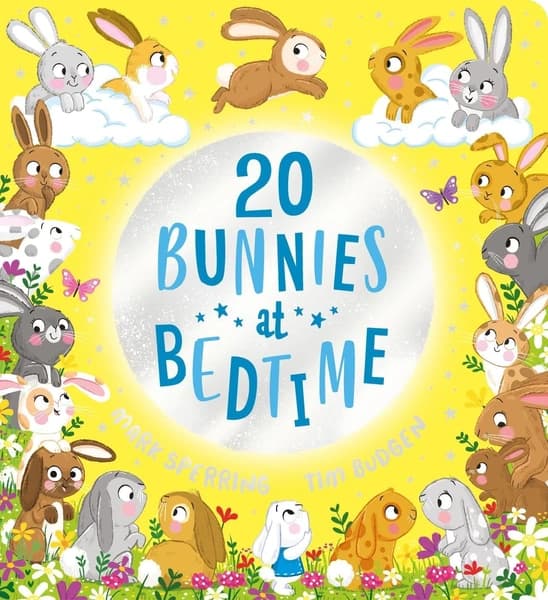 Twenty Bunnies at Bedtime by Mark Sperring