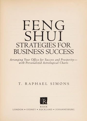 Feng shui strategies for business success by T. Raphael Simons