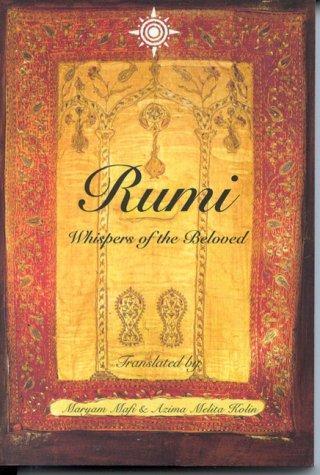 Rumi: Whispers of the Beloved by Maryam Mafi, Azima Melita Kolin