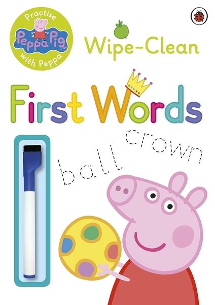 Peppa Pig: Practise with Peppa - Wipe-Clean First Words by Peppa Pig