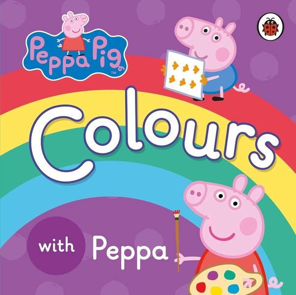 Peppa Pig: Colours by Peppa Pig