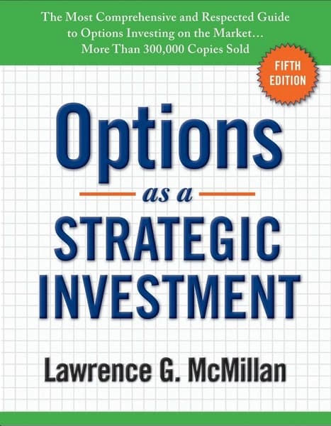Options as a Strategic Investment by Lawrence G McMillan