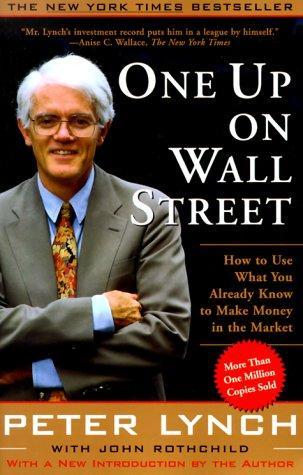 One Up On Wall Street by Peter Lynch, John Rothchild