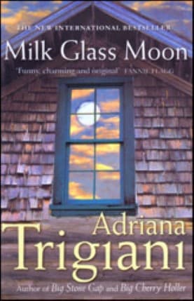 Milk Glass Moon by Adriana Trigiani