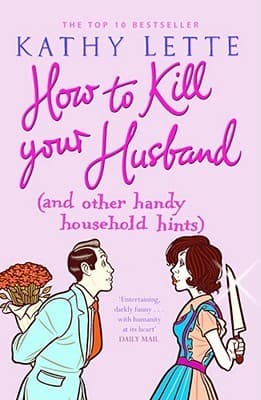 How to Kill Your Husband by Kathy Lette