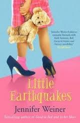 Little Earthquakes by Jennifer Weiner