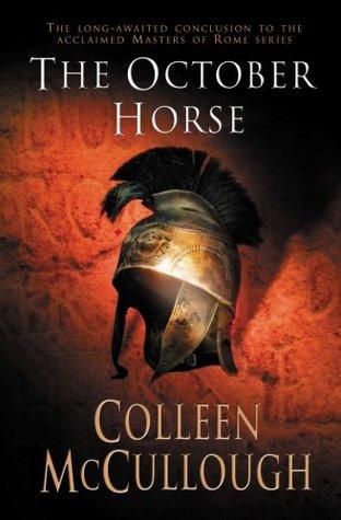 The october horse by Colleen Mc Cullough