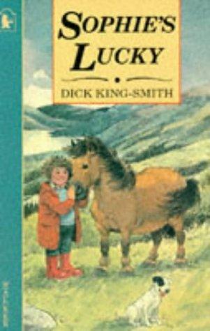 Sophie's Lucky by Dick King-Smith