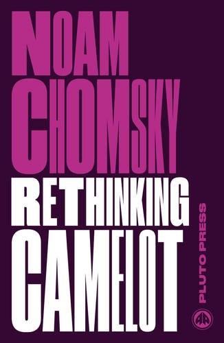 Rethinking Camelot by Noam Chomsky
