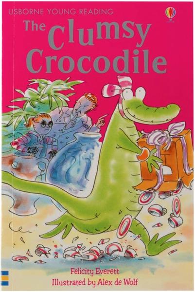 The Clumsy Crocodile by Felicity Everett