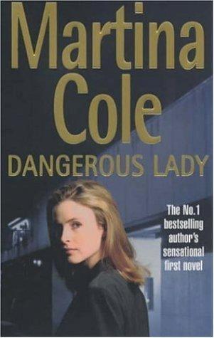 Dangerous Lady by Martina Cole