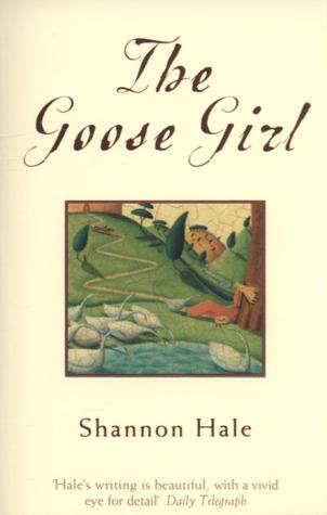 The Goose Girl by Shannon Hale