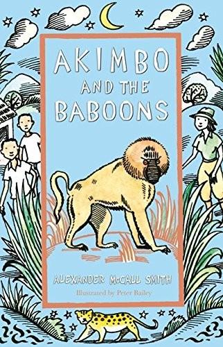 Akimbo and the Baboons by Alexander Mccall Smith