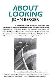 About Looking by John Berger