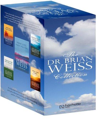 The Dr Brian weiss collection by Brian L. Weiss