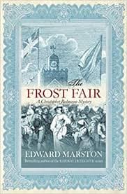 The Frost Fair by Edward Marston