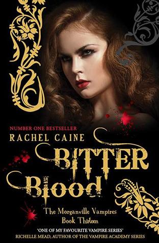 Bitter Blood by Rachel Caine