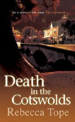 Death in the Cotswolds by Rebecca Tope