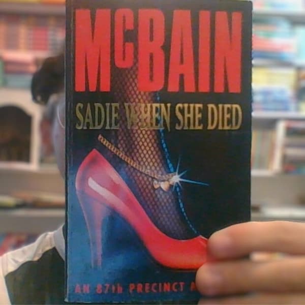 Sadie When She Died by Ed Mcbain