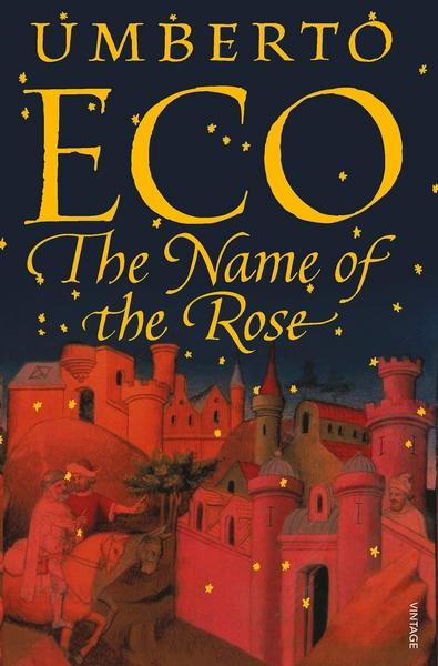 The Name of the Rose by Umberto Eco