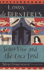 Señor Vivo and the Coca Lord by Louis De Bernières