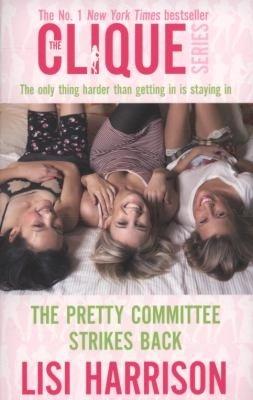 The Pretty Committee Strikes Back by Lisi Harrison