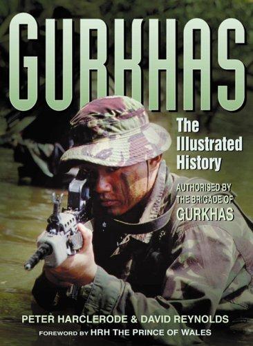 Gurkha by Peter Harclerode, David Reynolds