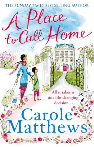 A Place to Call Home by Carole Matthews