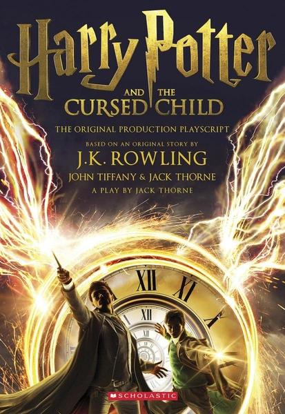 Harry Potter and the Cursed Child: Parts One and Two by J. K. Rowling, Jack Thorne, John Tiffany