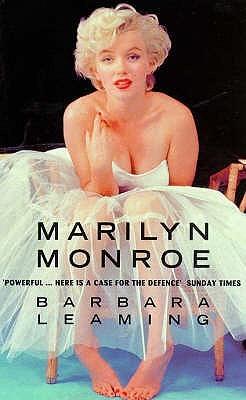 Marilyn Monroe by Barbara Leaming