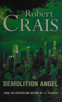Demolition Angel by Robert Crais
