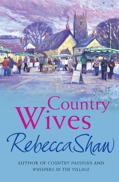 Country Wives by Rebecca Shaw
