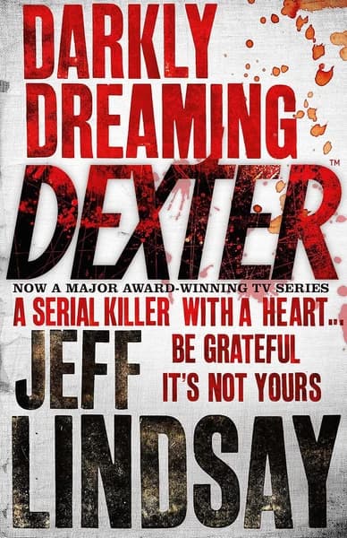 Darkly Dreaming Dexter by Jeff Lindsay