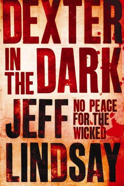 Dexter in the Dark by Jeff Lindsay