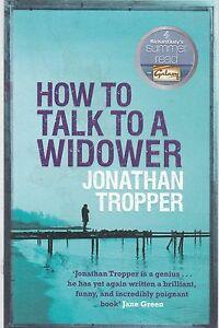 How to Talk to a Widower by Jonathan Tropper