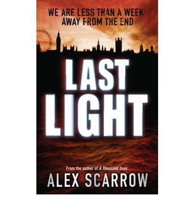 last light by Alex Scarrow