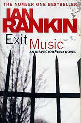 Exit Music by Ian Rankin