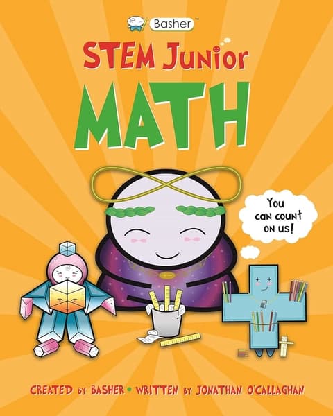 Basher STEM Junior: Math by Jonathan OCallaghan